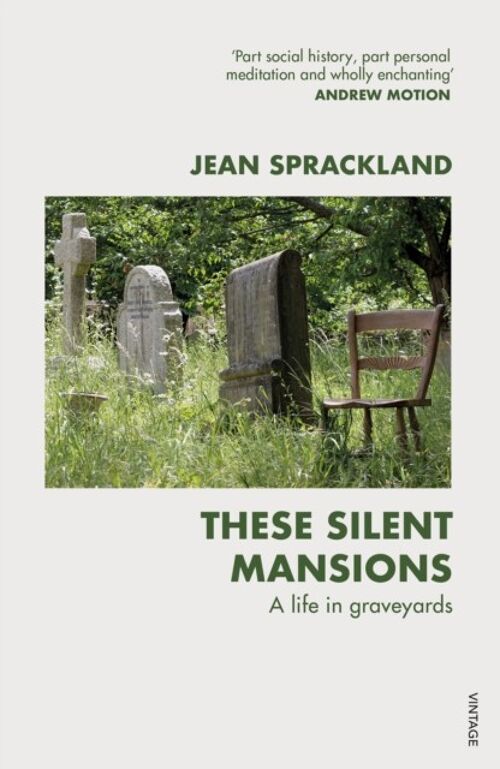 These Silent Mansions by Jean Sprackland