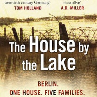 The House by the Lake by Thomas Harding