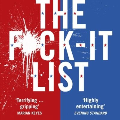 The Fckit List by John Niven