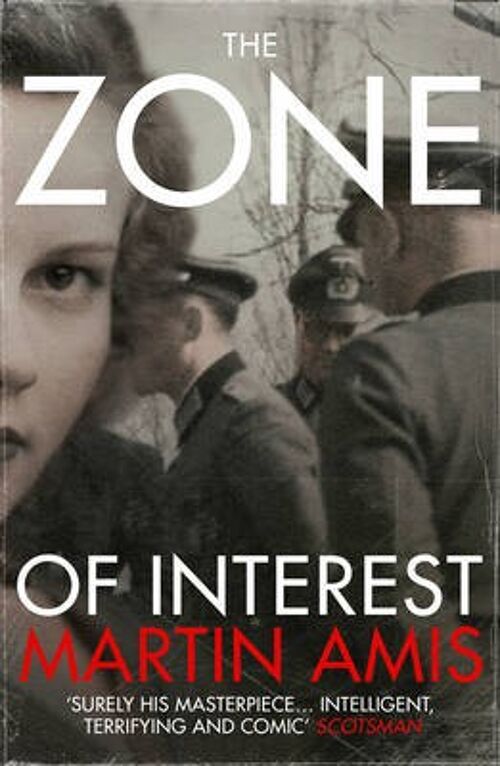 The Zone of Interest by Martin Amis