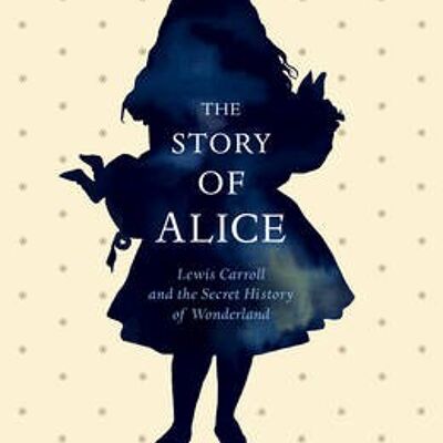 The Story of Alice by Robert DouglasFairhurst