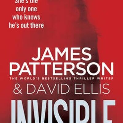 Invisible by James Patterson