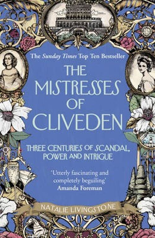 The Mistresses of Cliveden by Natalie Livingstone