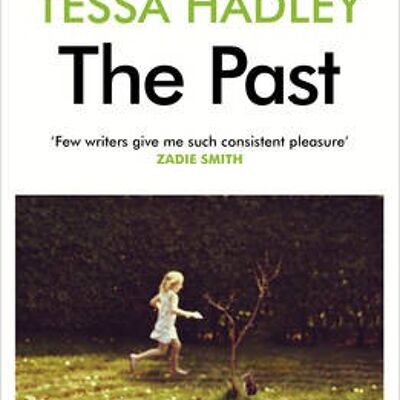 The Past by Tessa Hadley