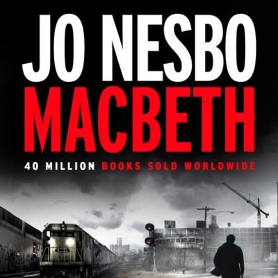 Macbeth by Jo Nesbo