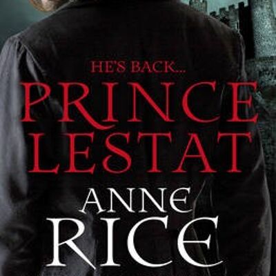 Prince Lestat by Anne Rice