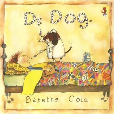 Dr Dog by Babette Cole