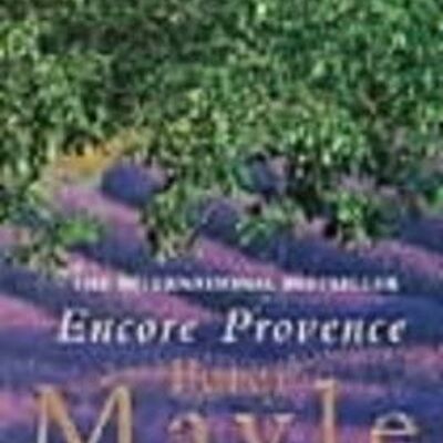 Encore Provence by Peter Mayle