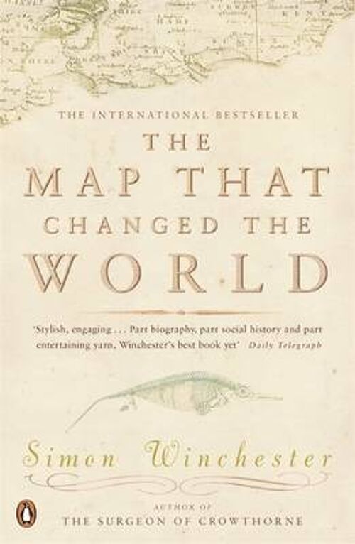 The Map That Changed the World by Simon Winchester