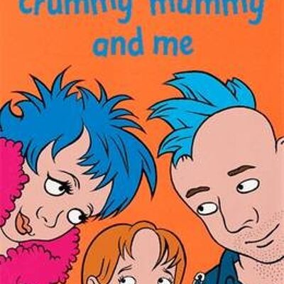 Crummy Mummy and Me by Anne Fine