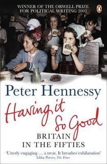 L'avoir si bon par Peter Hennessy