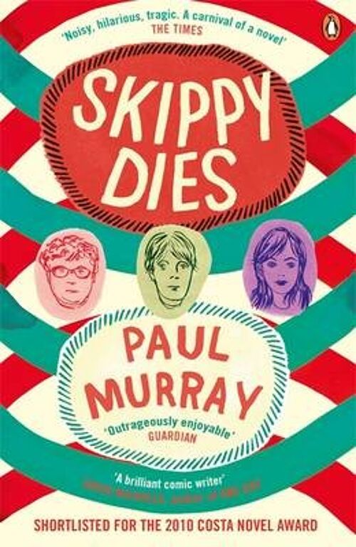 Skippy Dies by Paul Murray