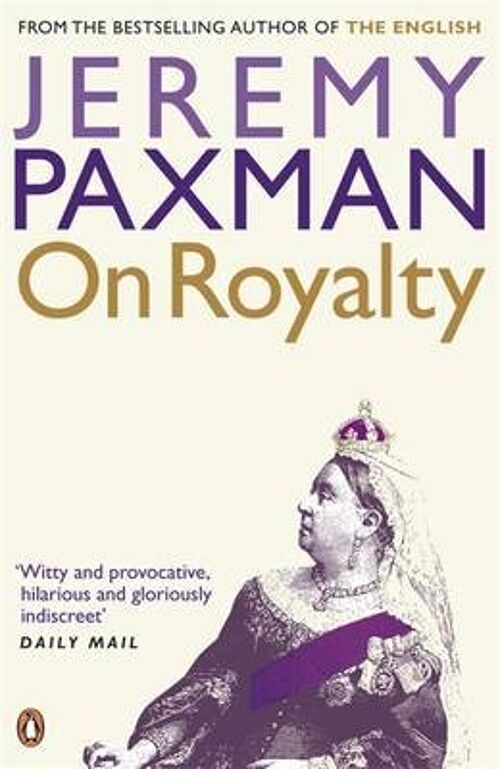 On Royalty by Jeremy Paxman