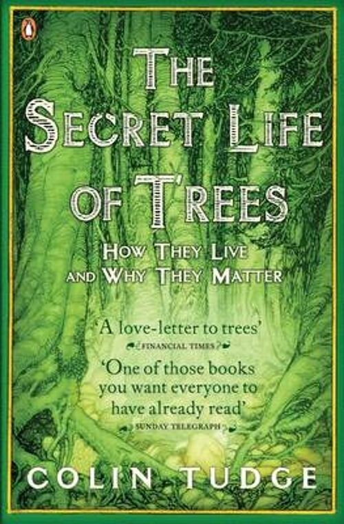The Secret Life of Trees by Colin Tudge