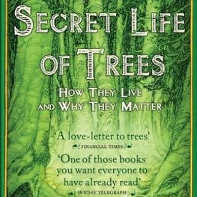 The Secret Life of Trees by Colin Tudge