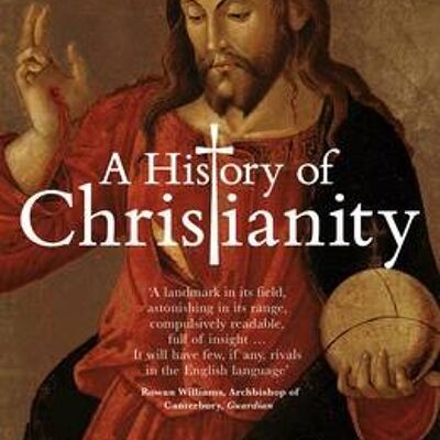 A History of Christianity by Diarmaid MacCulloch