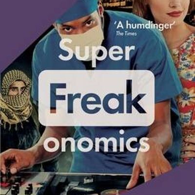 Superfreakonomics by Stephen J. DubnerSteven D. Levitt