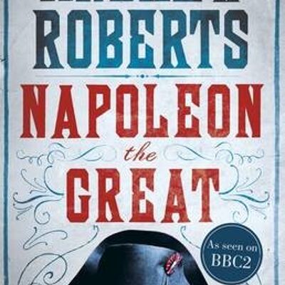Napoleon the Great by Andrew Roberts