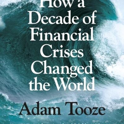 Crashed by Adam Tooze