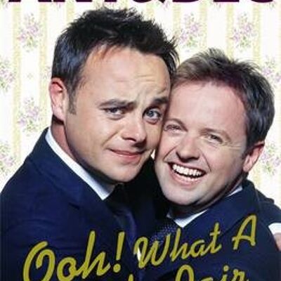 Ooh What a Lovely Pair by Ant McPartlinDeclan Donnelly