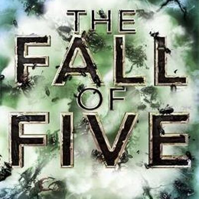 The Fall of Five by Pittacus Lore