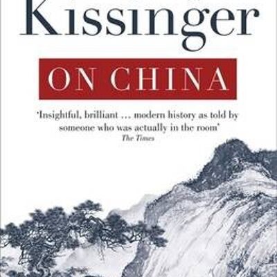 On China by Henry Kissinger