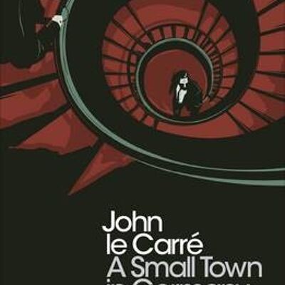 A Small Town in Germany by John le Carre