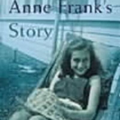 Anne Franks Story by Carol Ann Lee