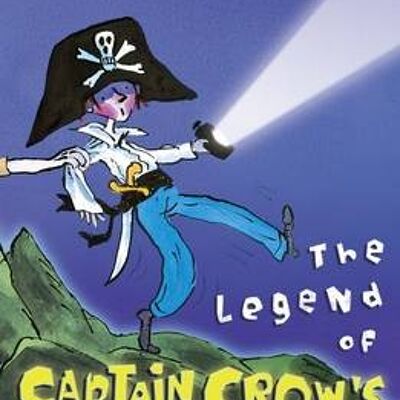 The Legend of Captain Crows Teeth by Eoin Colfer