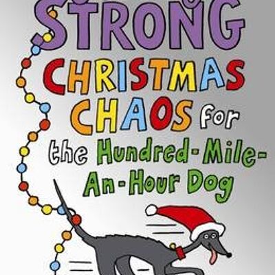 Christmas Chaos for the HundredMileAn by Jeremy Strong