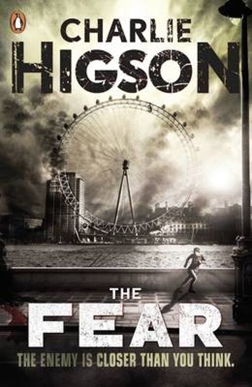 The Fear The Enemy Book 3 by Charlie Higson
