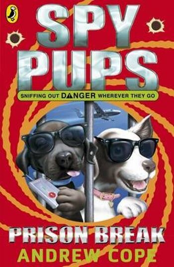 Spy Pups Prison Break par Andrew Cope