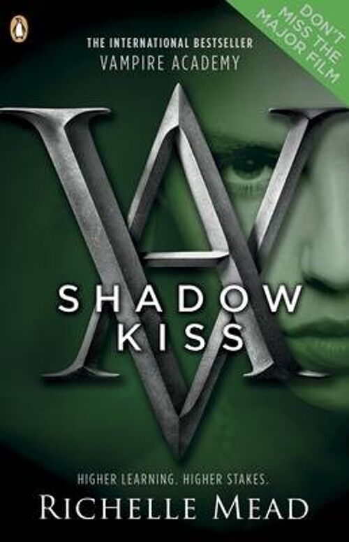 Vampire Academy Shadow Kiss book 3 by Richelle Mead