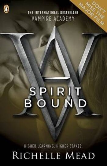 Vampire Academy Spirit Bound tome 5 de Richelle Mead
