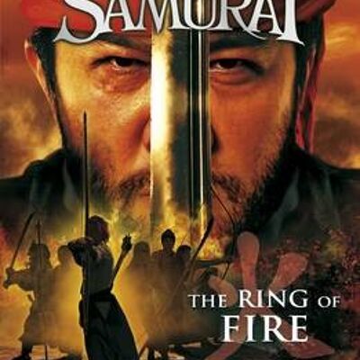 The Ring of Fire Young Samurai Book 6 by Chris Bradford