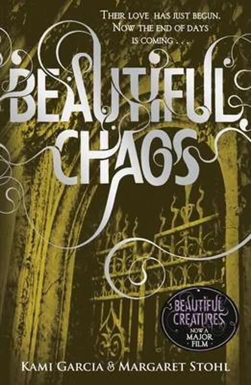 Beautiful Chaos Book 3 by Margaret StohlKami Garcia