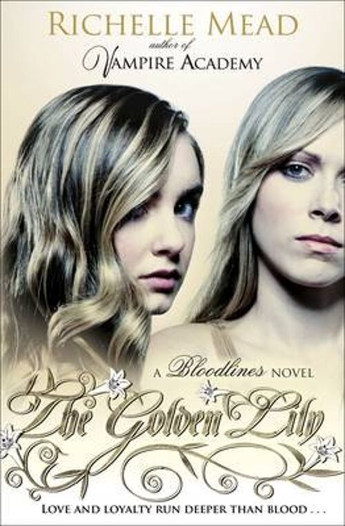 Bloodlines The Golden Lily book 2 by Richelle Mead
