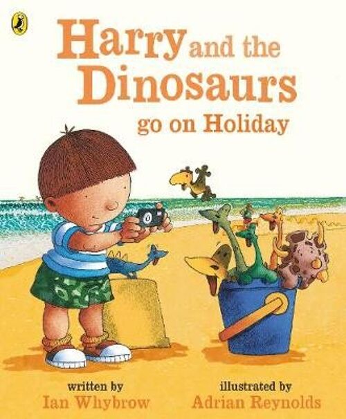 Harry and the Bucketful of Dinosaurs go by Ian Whybrow