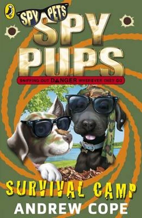 Spy Pups Survival Camp by Andrew Cope