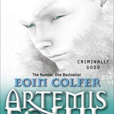 Artemis Fowl and The Arctic Incident by Eoin Colfer