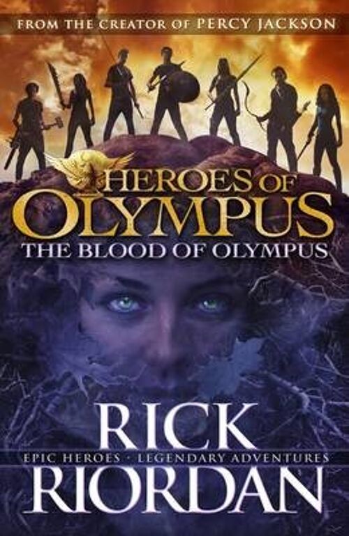 The Blood of Olympus Heroes of Olympus by Rick Riordan