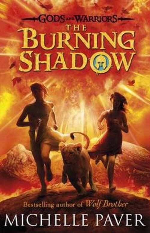 The Burning Shadow Gods and Warriors Bo by Michelle Paver