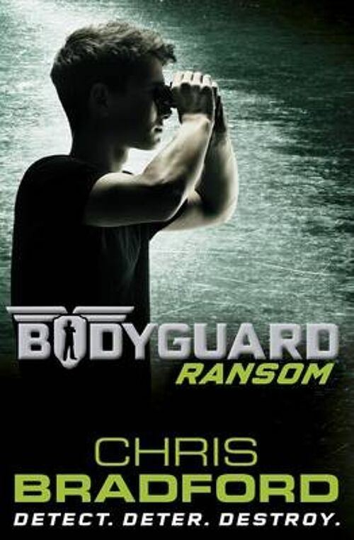 Bodyguard Ransom Book 2 by Chris Bradford