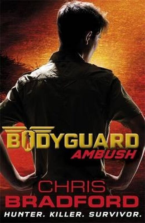 Bodyguard Ambush Book 3 by Chris Bradford