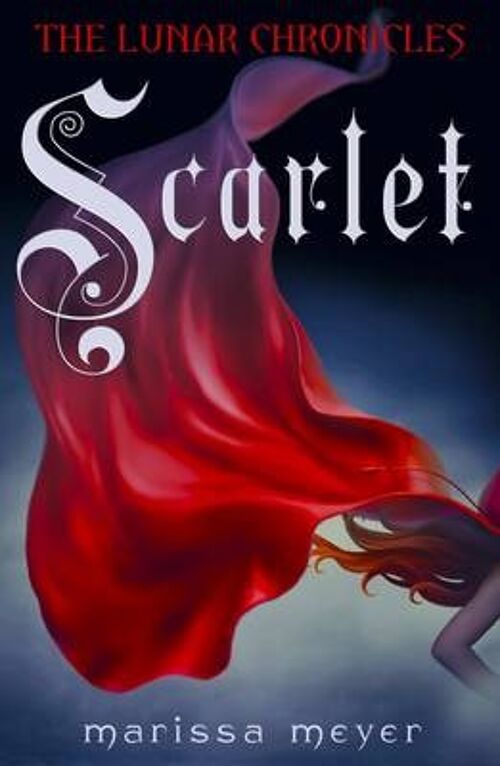 Scarlet The Lunar Chronicles Book 2 by Marissa Meyer