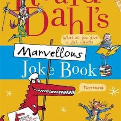 Roald Dahls Marvellous Joke Book by Roald Dahl