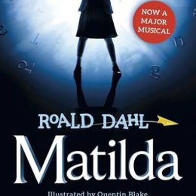 Matilda Theatre Tiein by Roald Dahl