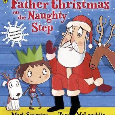 Father Christmas on the Naughty Step by Mark Sperring