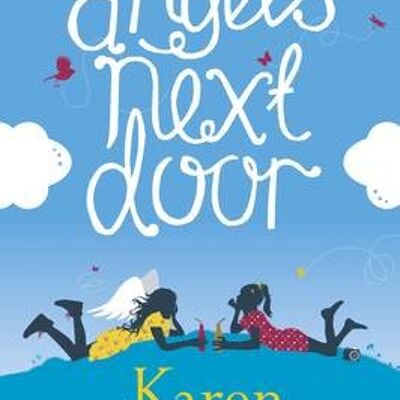 Angels Next Door by Karen McCombie