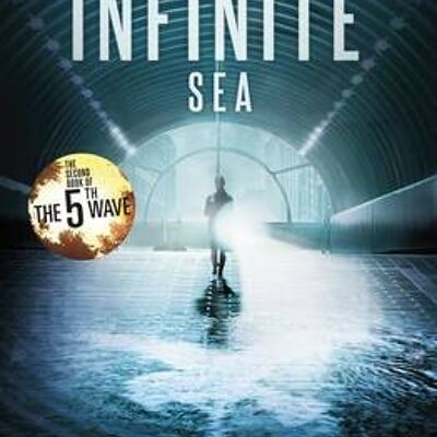 The 5th Wave The Infinite Sea Book 2 by Rick Yancey
